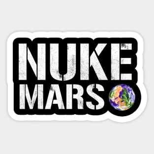 Nuke Mars - Elon Musk Sticker